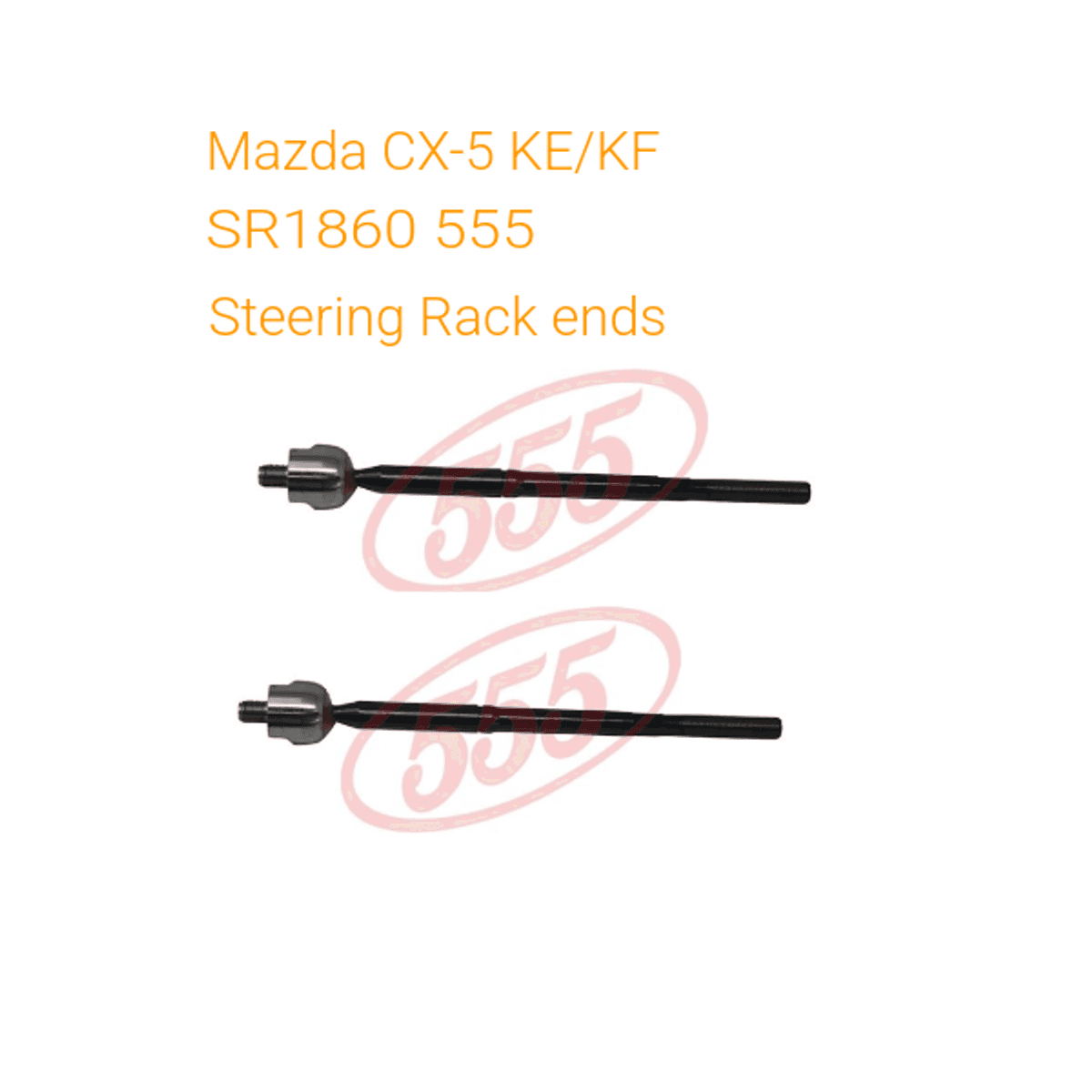 555 SR1860 Steering Rack Ends Mazda CX-5 KE/KF, CX-7 – OEM KD31-32-240A
